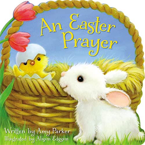 An Easter Prayer (Prayers for the Seasons)