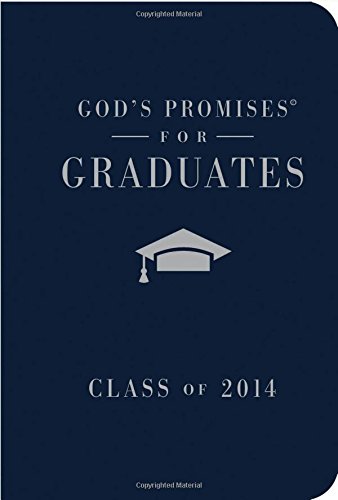 God's Promises for Graduates: Class of 2014, Blue, New King James Version