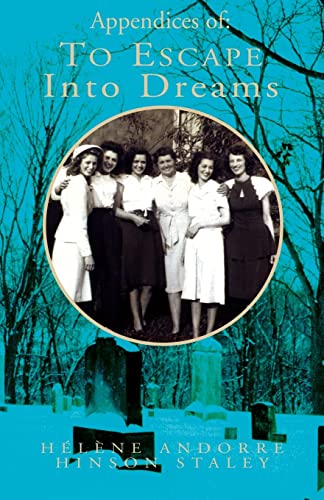 Appendices of: To Escape Into Dreams