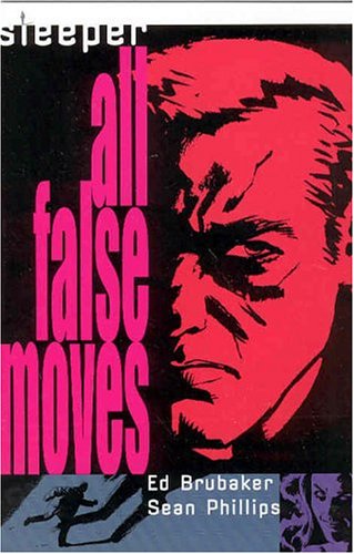 Sleeper VOL 02: All False Moves