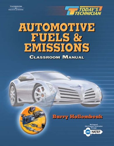 Today's Technician: Automotive Fuels and Emissions/Shop Manual and Classroom Manual