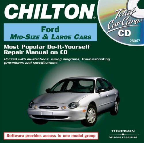 Chilton Ford Mid-Size & Large Cars: Most Popular Do-It-Yourself Repair Manual on CD (Total Car Care)
