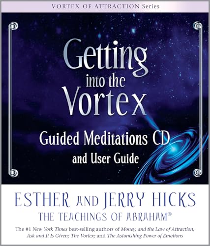 Getting into the Vortex: Guided Meditations CD and User Guide: Audio and User Guide