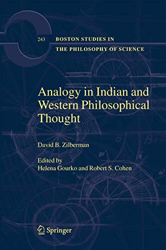 Analogy in Indian and Western Philosophical Thought (Boston Studies in the Philosophy and History of Science, 243)