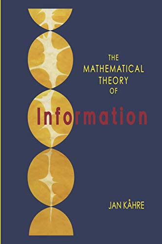The Mathematical Theory of Information (Volume 684)