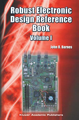 Robust Electronic Design Reference Book: Volume 1; Volume 2: Appendices