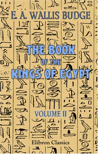 The Book of the Kings of Egypt: Volume 2. Dynasties XX-XXX