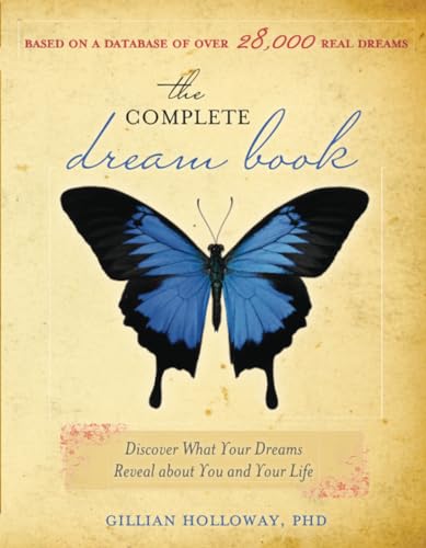 The Complete Dream Book: Discover What Your Dreams Reveal About You and Your Life