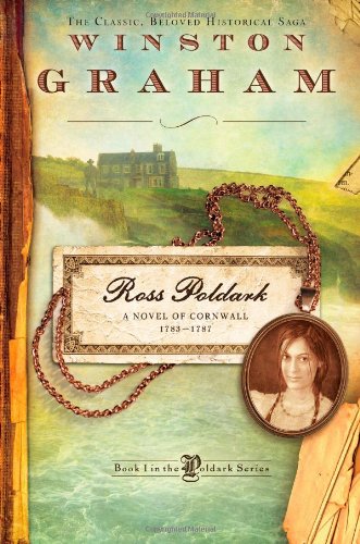 Ross Poldark: A Novel of Cornwall, 1783-1787