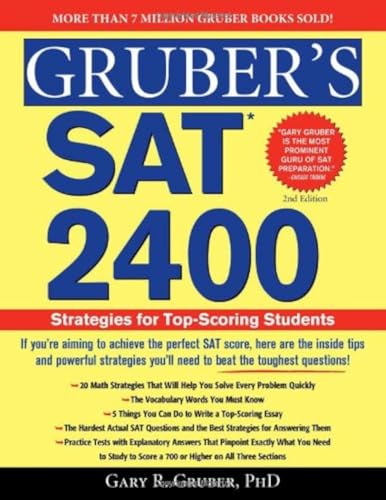Gruber's Sat 2400: Strategies for Top-Scoring Students