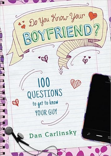 Do You Know Your Boyfriend?