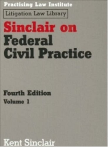 Sinclair on Federal Civil Practice, 2-Volume