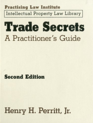 Trade Secrets: A Practitioner's Guide