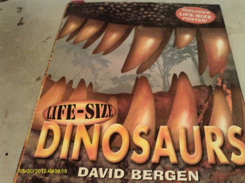Life-Size Dinosaurs (Life-Size Series)