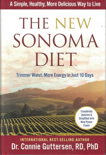 The New Sonoma Diet®: Trimmer Waist, More Energy in Just 10 Days