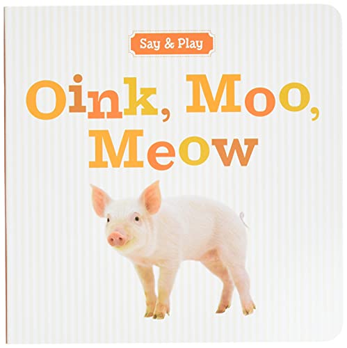 Oink, Moo, Meow