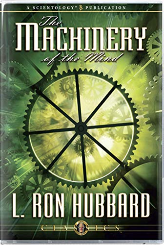 The Machinery of the Mind