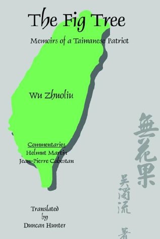 The Fig Tree: Memoirs of a Taiwanese Patriot