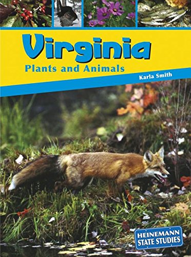 Virginia Plants and Animals (State Studies: Virginia)