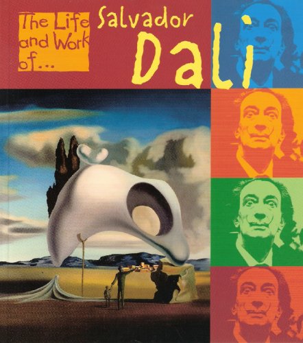 Salvador Dali (The Life & Work Of. . .)