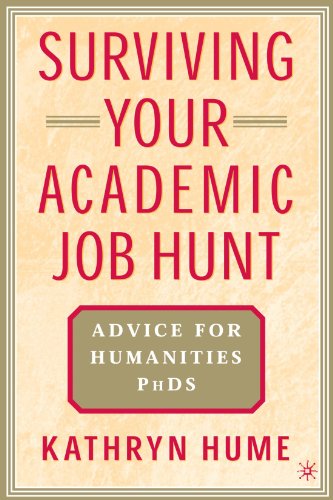 Surviving Your Academic Job Hunt: Advice for Humanities Ph.D.s