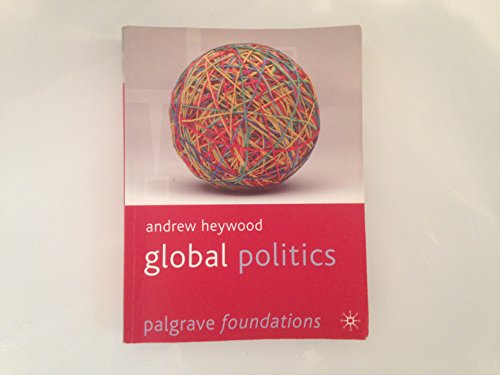 Global Politics (Palgrave Foundations)