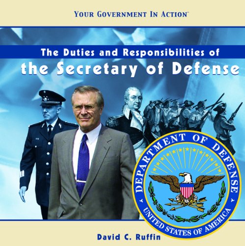 The Duties and Responsibilities of the Secretary of Defense