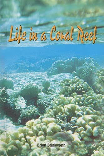 Life in a Coral Reef (Reading Room Collection, 1)