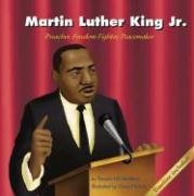 Martin Luther King, Jr.: Preacher, Freedom Fighter, Peacemaker (First Biographies)