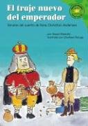 El Traje Nuevo Del Emperador/the Emperor's New Clothes: Version Del Cuento De Los Hermanos Grimm /a Retelling of the Grimm's Fairy Tale
