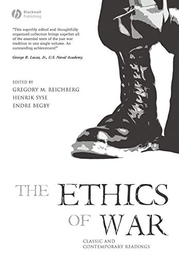 The Ethics of War: Classic and Contemporary Readings
