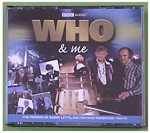 Who & Me: The Memoir of Barry Letts, Doctor Who Producer 1969-74