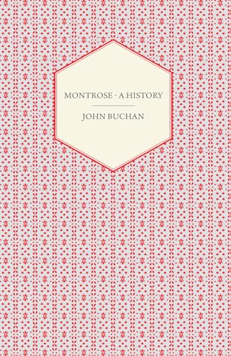 Montrose - A History