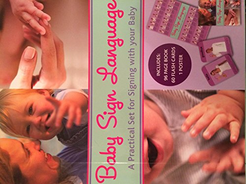 Baby Sign Language: A Practical Set for Signing with your Baby (Book & Kit)