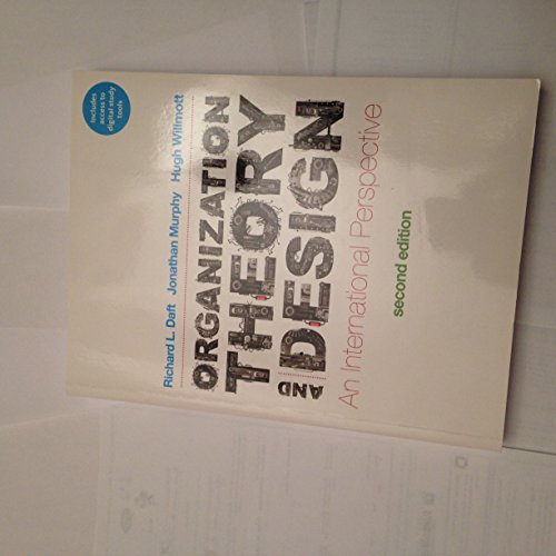 Organization Theory and Design: An International Perspective