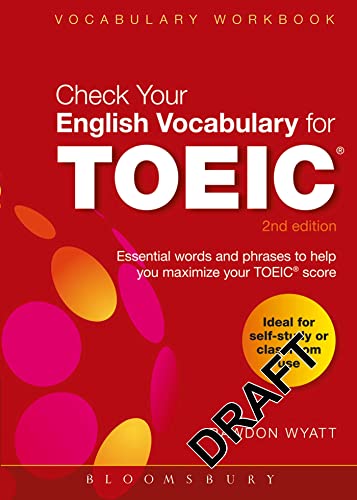 Check Your English Vocabulary for TOEIC: Essential words and phrases to help you maximize your TOEIC score (Check Your Vocabulary)