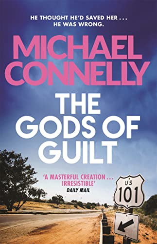 The Gods of Guilt: Michael Connelly (Mickey Haller Series)