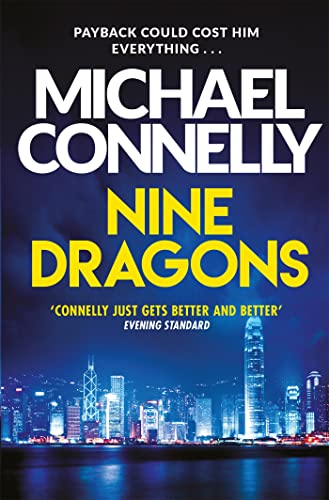 NINE DRAGONS: HARRY BOSCH BOOK 14 (Harry Bosch Series)
