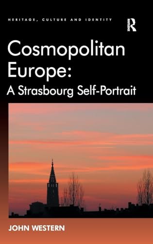 Cosmopolitan Europe: A Strasbourg Self-Portrait