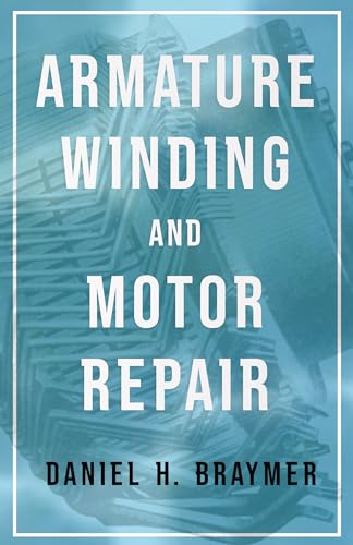 Armature Winding and Motor Repair