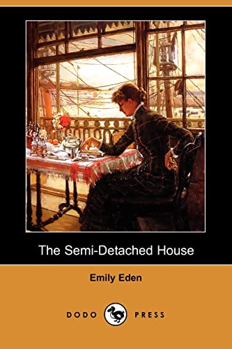 The Semi-Detached House (Dodo Press)