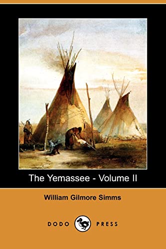 The Yemassee: A Romance of Carolina