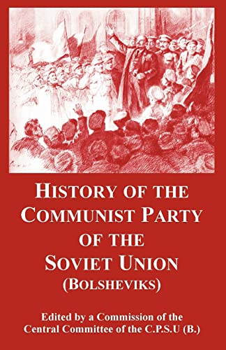 History of the Communist Party of the Soviet Union: (Bolsheviks)