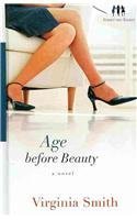 Age Before Beauty (Thorndike Press Large Print Christian Fiction: Sister-to-Sister)