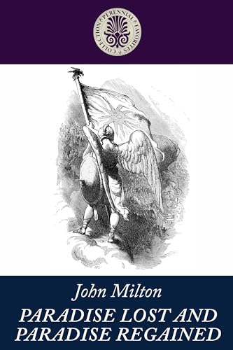 Paradise Lost and Paradise Regained