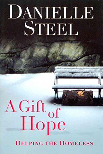 A Gift of Hope: Helping the Homeless