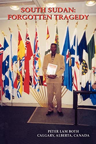 South Sudan: Forgotten Tragedy