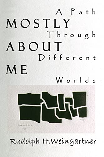 Mostly About Me: A Path Through Different Worlds
