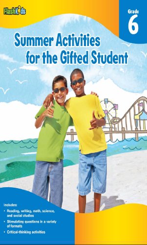 Summer Activities for the Gifted Student: Grade 6 (For the Gifted Student)