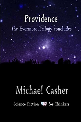 Providence: the Evermore Trilogy concludes